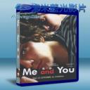   我和你 Me and You (2012)  藍光25G