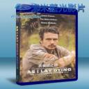   我彌留之際 As I Lay Dying (2013) 藍光BD-25G