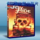   致命玩笑3 Joy Ride 3 (2014) 藍光25G
