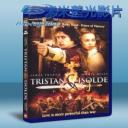   崔斯坦與伊索德 Tristan & Isolde (2006) 藍光25G