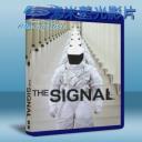   詭異訊 The Signal (2014) 藍光25G