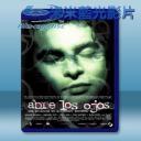   睜開你的雙眼 Abre los ojos/Open Your Eyes (1997) 藍光25G