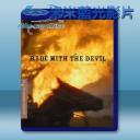   與魔鬼共騎 RIDE WITH THE DEVIL (1999) 藍光影片25G