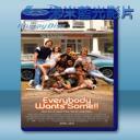   各有少年時 Everybody Wants Some!! (2016) 藍光影片25G