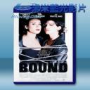   驚世狂花 Bound (1996) 藍光25G
