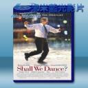   來跳舞吧 Shall We Dance? (2004)  藍光25G