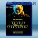   攜槍流浪漢 Hobo with a Shotgun (2011) 藍光25G