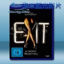   性 x/Exit A Night From Hell (2011) 藍光25G