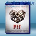  寵物情劫 Pet (2016) 藍光25G