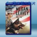   梅根李維 Megan Leavey (2017) 藍光25G