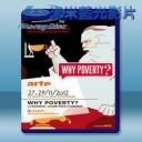   為什麼貧窮？ Why Poverty? (2012) 藍光影片25G