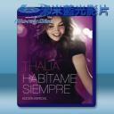   坦莉雅2013演唱會 Habítame Siempre Edición Especial 2013演唱會  藍光25G