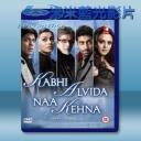   永不說再見 Kabhi Alvida Naa Kehna <印度> (2006) 藍光25G