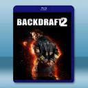  火赤子情 2 Backdraft 2 (2019) 藍光25G
