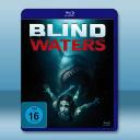 盲水 Blind Waters (2023)藍光25G		 